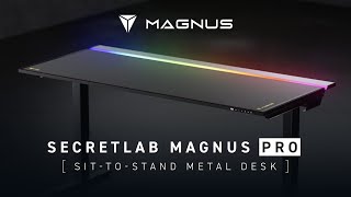 The allnew Secretlab MAGNUS Pro SittoStand Metal Desk [upl. by Gnoht590]