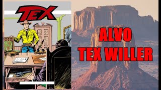 TEX  ALVO TEX WILLER  TEX WILLER BR [upl. by Pazit]