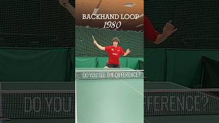 BACKHAND Loop 1980 or 2024 tabletennis pingpong [upl. by Nordek125]