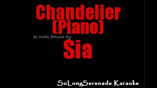 Sia  Chandelier Piano Karaoke Version [upl. by Brazee]