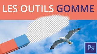 Les outils gomme dans Photoshop Formation Photoshop Initiation [upl. by Nile797]