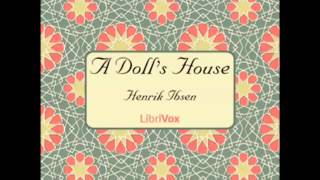 A Dolls House by Henrik Ibsen FULL Audiobook [upl. by Johann]