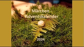 MärchenAdventskalender 2024  MärchenExpertin [upl. by Mcginnis]