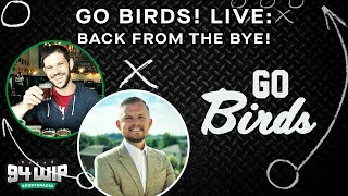 Go Birds LIVE Eagles Are Back From The Bye And So Are We [upl. by Lsil]