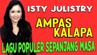 AMPAS KALAPA  Isty Julistry  Lagu Manado Populer Official Music Video [upl. by Libb]