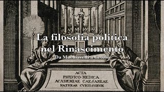 La filosofia politica nel Rinascimento [upl. by Cheung]