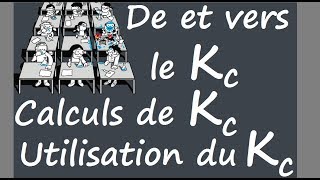 De n ou C vers Kc et de Kc vers Céq [upl. by Nerad]