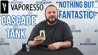 Vaporesso Cascade SubOhm Tank quotFantastic Vape Tankquot  Product Spotlight [upl. by Noelle]