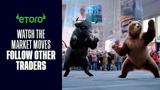 eToro™  Watch the Market Moves  Directors Cut [upl. by Stillmann74]