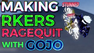 AUT Making RKERS RAGEQUIT With GOJO [upl. by Alim]