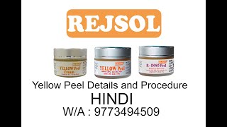 REJSOL Yellow peel  3 Variants explained and Procedure [upl. by Eentihw836]