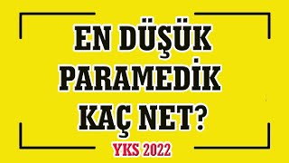 en düşük paramedik kaç net I en düşük ilk ve acil yardım netleri I paramedik sıralama I yks [upl. by Sacrod116]