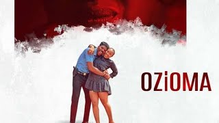 OZIOMA  2022 OFFICIAL MOVIE TRAILER [upl. by Jon]