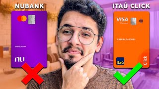 💳 Cartão Nubank ou Itaú Click Qual o Melhor Cartão de Crédito Sem Mimimi  Duelo de Cartões 1 [upl. by Allenotna242]