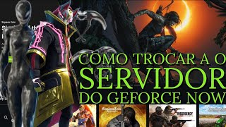 Geforce now  como trocar de servidor [upl. by Kcirnek705]