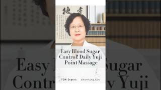 Easy Blood Sugar Control Daily Yuji Point Massage [upl. by Ardnayek]