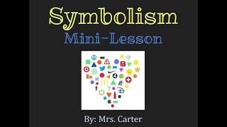 Symbolism Mini Lesson [upl. by Noillimaxam]