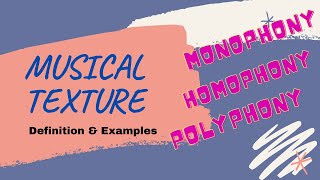 Musical Texture Definition and Example of Monophony Homophony amp Polyphony Textures [upl. by Darlleen]