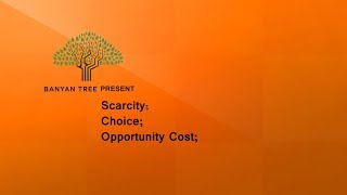 Scarcityদুষ্প্রাপ্যতা  Choiceপছন্দবিকল্প Opportunity Costসুযোগ ব্যয়বাংলা [upl. by Dumond]