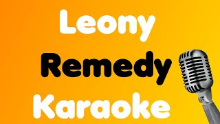 Leony • Remedy • Karaoke [upl. by Ahsit]