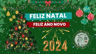 Feliz Natal e Feliz Ano Novo [upl. by Yesnikcm]