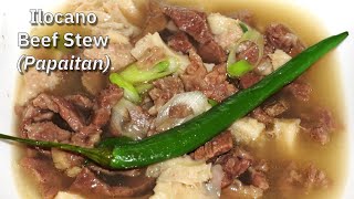 EASY TO MAKE PAPAITAN RECIPE Ilocano Beef Stew  ShowMe Home Cooking  007 [upl. by Cammi]