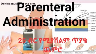 Part 3 Parenteral Routes of Medication Administration  IV Intra Muscular IM  Sc and ID [upl. by Atinaw]