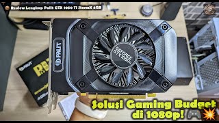 📦 Unboxing amp Review Palit GTX 1050 Ti StormX  Performa Maksimal di Harga Terjangkau 🔥 [upl. by Dnalor395]