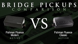 Fishman FLUENCE MODERN ceramic vs FLUENCE CLASSIC  Active Bridge Pickup Guitar Tone Comparison [upl. by Anbul952]