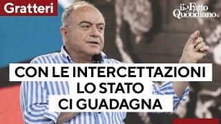 Gratteri smentisce Nordio quotCon le intercettazioni lo Stato ci guadagnaquot [upl. by Louisa]