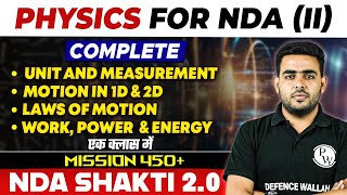 NDA Physics Laws Of Motion Work Power amp Energy Unit and Measurement  NDA Shakti 20 2024 [upl. by Erdnaet490]