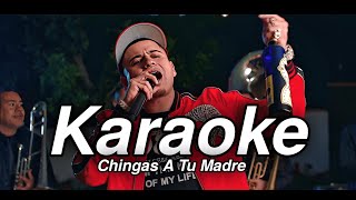 Chingas A Tu Madre Karaoke Fuerza Regida [upl. by Cerelly]