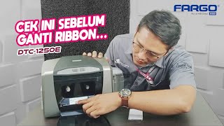 Cara Pasang Ribbon Fargo DTC1250e Yang Benar amp Kompatibel [upl. by Marrilee]