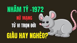 Tử vi trọn đời tuổi Nhâm Tý Nữ mạng 1972 Tiền vận khó khăn vất vả Hậu vận sẽ có gia đình sum vầy [upl. by Gora659]