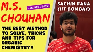 Organic Chemistry Tips  BEST METHOD to solve MS Chauhan  JEE NEET 2020 [upl. by Rehtaef]