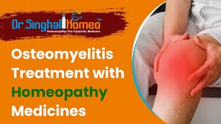 Osteomyelitis Cured with Homeopathy at Dr Singhal Homeo clinic [upl. by Hayes830]