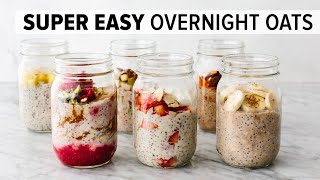 OVERNIGHT OATS  easy healthy breakfast amp 6 flavor ideas [upl. by Rhett]