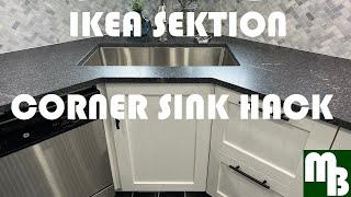 Ikea Sektion Corner Sink Cabinet Hack Modification Quick and Easy [upl. by Etrem]