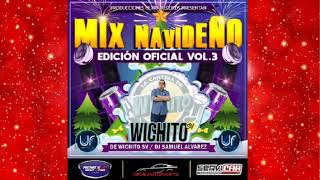 Mix Navideño Oficial 2022 Vol3 Wichito Sv amp Dj Samuel Alvarez 🎄🎅🇸🇻 [upl. by Etnuahc]