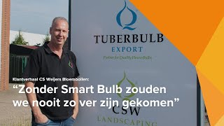 Smart Bulb  Klantverhaal CS Weijers Bloembollen [upl. by Amaleta]