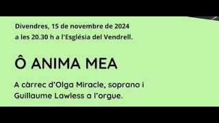 Concert de soprano i orgue Ô Anima mea [upl. by Araminta]