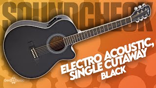 SOUNDCHECK Single Cutaway Electro Acoustic Guitar by Gear4music Black  Gear4music Guitars [upl. by Belter]