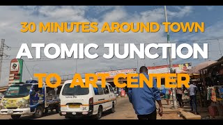 AROUND TOWN GHANA EDITION ATOMIC JUNCTION TO ART CENTER [upl. by Lellih]