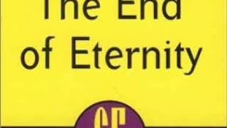 The End of Eternity  Isaac Asimov Full audiobook [upl. by Emarie]