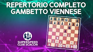 REPERTORIO COMPLETO  GAMBETTO VIENNESE DISTRUTTIVO [upl. by Arramahs493]