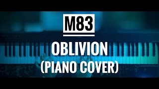 M83  Oblivion Solo piano ending [upl. by Nalac558]