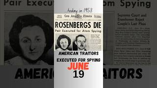 American Traitors Executed for Spying  Today in History 🇺🇸🕵🏻‍♂️ shorts short [upl. by Anikahs]