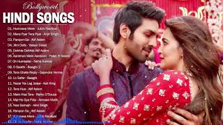 HINDI HEART TOUCHING SONGS 20182019  Top Bollywood Songs 2019 Best of Hindi Songs INDIAN songs [upl. by Sairtemed]