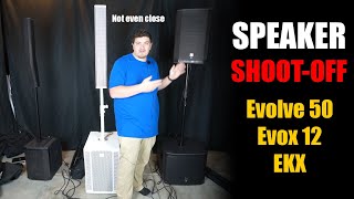 EV Evolve 50 vs RCF Evox 12 vs EV EKX 12p15sp  Speaker Comparison [upl. by Shirley]