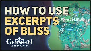 How to use Excerpts of Bliss Genshin Impact [upl. by Samuella992]